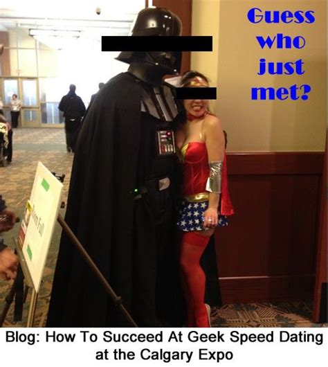 How To Succeed At Geek Speed Dating At The Calgary Expo