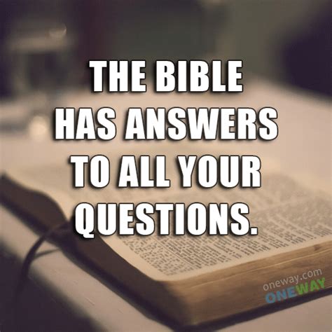 The Bible Has Answers ТО All Your Questions