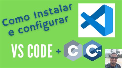 Como Instalar E Configurar O VS Code Visual Studio Code Para Compilar Programas Em C C YouTube