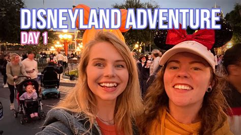 Disneyland Day One Vlog Hailee And Kendra YouTube