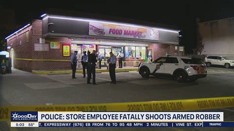 Store Employee Fatally Shoots Armed Robber In Southwest Philadelphia Youtube