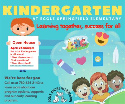 Kindergarten Open House Click Here For Details École Springfield School
