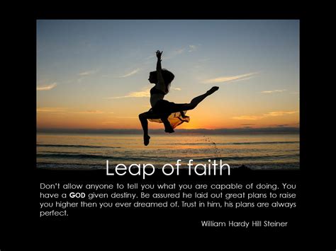 Leap Of Faith Leap Of Faith Quotes Bible Quotes About Faith Famous