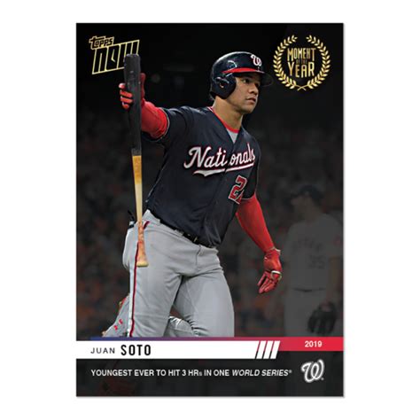 Juan Soto Mlb Topps Now Moment Of The Year Card Moy 9 Print Run 430