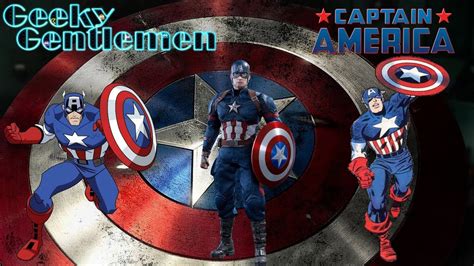 Geeky Gentlemen Captain America Youtube