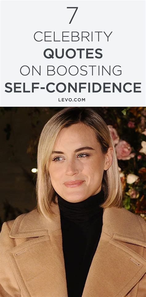 7 Amazing Celebrity Quotes on Boosting Your Own Self-Confidence