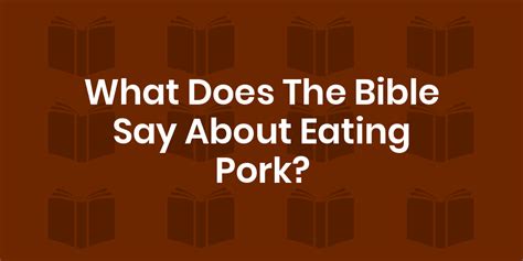 Bible Verses About Eating Pork King James Version Kjv