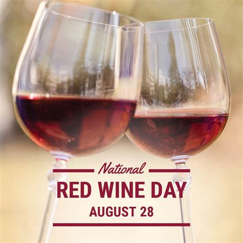 Pin By Veronica Tapia On National Day In 2022 National Red Wine Day