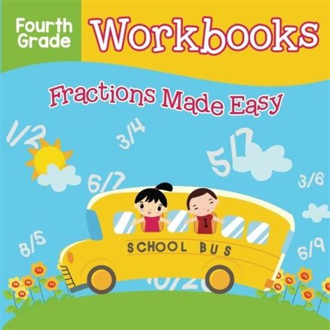 Fourth Grade Workbooks Fractions Made Easy By Baby Professor Goodreads