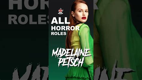 Madelaine Petsch All Horror Movies Shorts YouTube