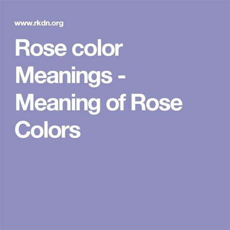 Rose Color Meanings Meaning Of Rose Colors Rose Color Meanings Color Meanings Rose Color