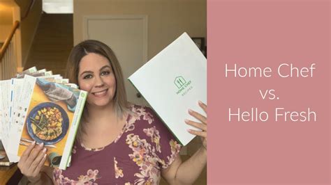Hello Fresh Vs Home Chef Which Is Better Youtube
