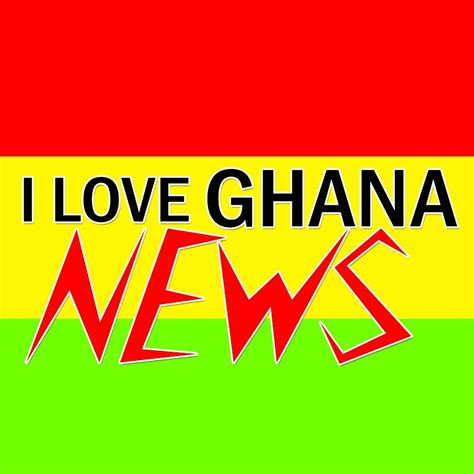 i love ghana news youtube