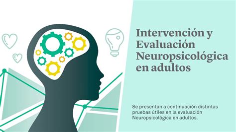 Pruebas Neuropsicológicas Para Adultos Evaluacion Neuropsicologica Infantil a Ed Ilario