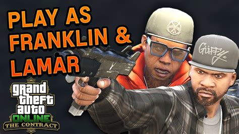 How To Play As Franklin And Lamar In Gta 5 Online The Contract Dlc Youtube