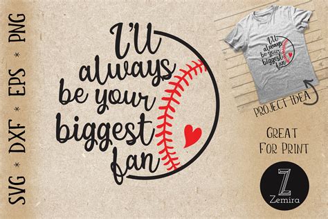 Ill Always Your Biggest Fan Baseball Graphic By Zemira · Creative Fabrica