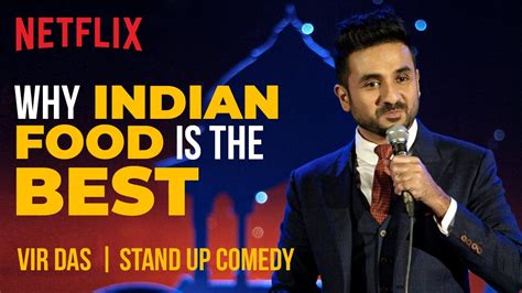 Indian Food Is The Best 🤤 Thevirdas Standup Comedy Netflix India