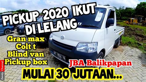 Auction Lelang Pickup Gran Max Baru Colt T Pickup Box Blind Van