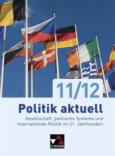 Politik aktuell 11/12, Gesellschaft, politische Systeme ...