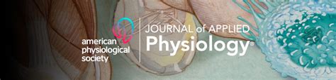 The journal was established in 1948, and is currently edited by sue bodine.1 according to the journal citation reports, the journal has a 2014. Journal of Applied Physiology - Oxigraf, Inc.