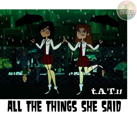 All The Things She Said By Ordartz On Deviantart