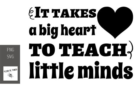 It Takes A Big Heart To Teach Little Minds Graphic By Fleur De Tango