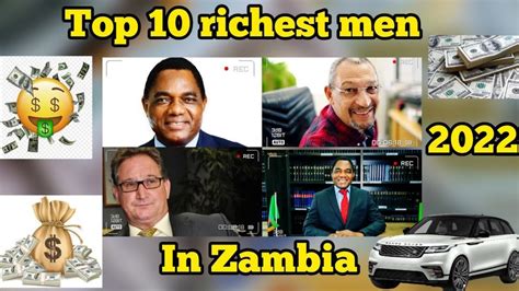 Top 10 Richest Men In Zambia 2022 Richest People In Zambia 2022 Youtube