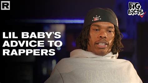 Lil Baby Shares His Advice To Rappers Youtube
