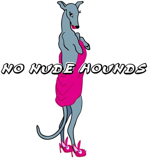 No Nude Hounds