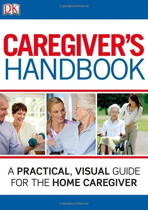 Caregivers Handbook Dk Publishing 9781465402165 Books