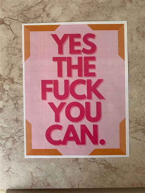 Yes The Fuck You Can Art Print Digital Download Etsy