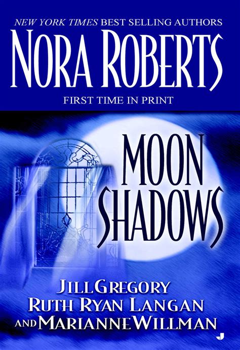 Read Moon Shadows By Nora Roberts Online Free Full Book China Edition