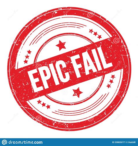 Epic Fail Text On Red Round Grungy Stamp Stock Illustration