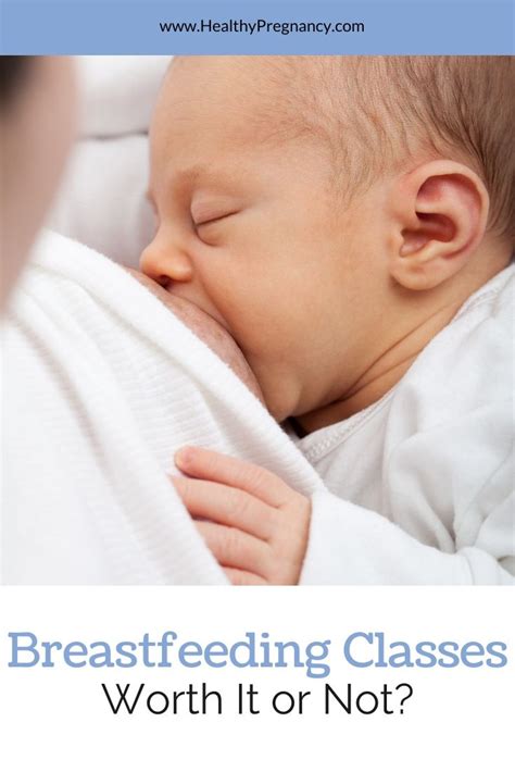Breastfeeding Classes Worth It Or Not Breastfeeding Breastfeeding