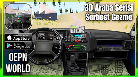 3D Araba Serisi Serbest Gezme Open World Gameplay Android IOS Part