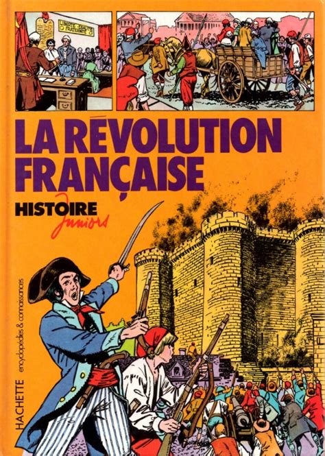 Histoire Juniors 25 La Révolution Française