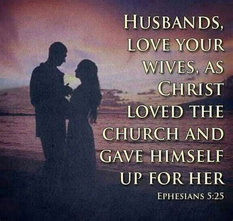 Pin By Your Walk With God On Ladyb Love Your Wife Husbands Love Your