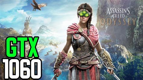Assassins Creed Odyssey GTX 1060 3gb I5 3570 12GB 1080p YouTube