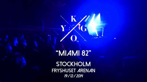Miami 82 Kygo Live In Stockholm On Vimeo