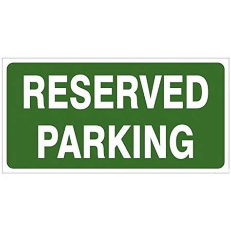 Rectangular Green And White Reserved Parking Sign Board For Office