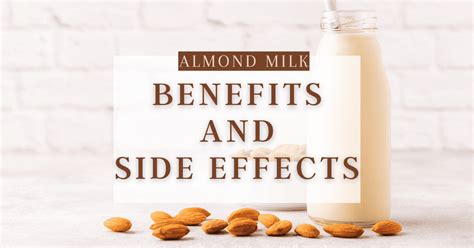 5 Almond Milk Benefits And 5 Side Effects Diets Meal Plan
