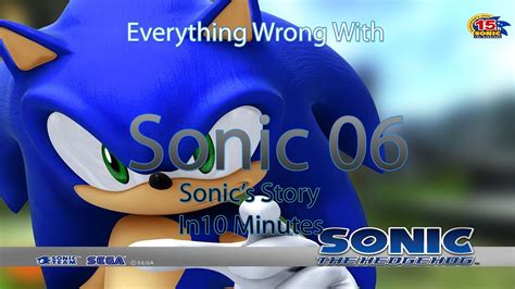 Everything Wrong With Sonic 06 Sonics Story Youtube