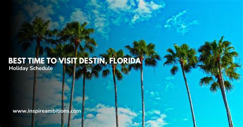 Best Time To Visit Destin Florida Your Guide To The Ideal Holiday