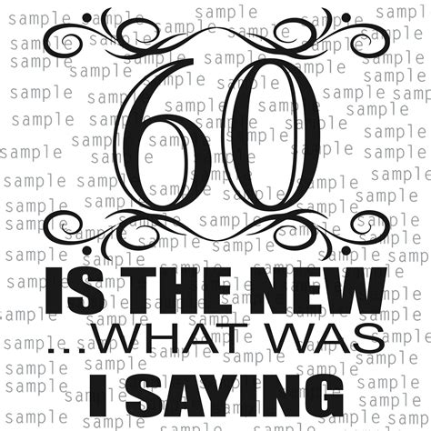 60th Birthday Svg Happy Birthday 60th Is The New 60th Svg Etsy