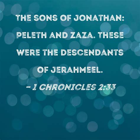 1 Chronicles 233 The Sons Of Jonathan Peleth And Zaza These Were The Descendants Of Jerahmeel