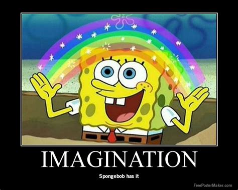The Funny Meme Spongebob Imagination Rainbow Memes