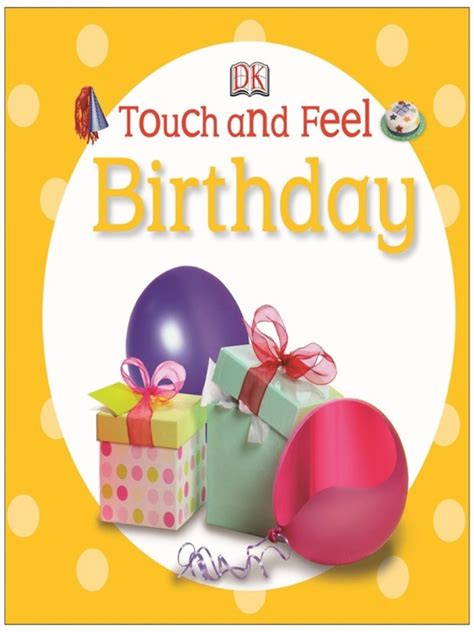 Reading is an immensely beneficial activity for both parents and babies. Buy Touch and Feel Birthday baby board books Online in UAE ...