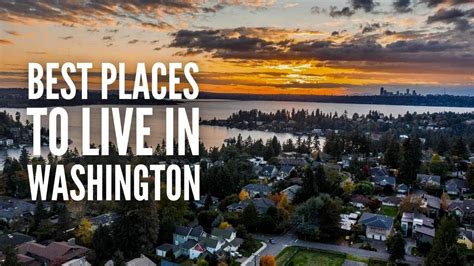 20 Best Places To Live In Washington State Youtube