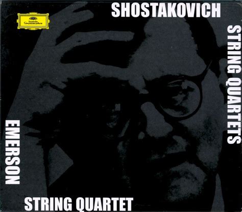 String Quartets By Dmitri Shostakovich Emerson String Quartet 2000