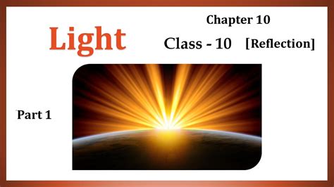 Light Reflection And Refraction Class 10 Science Chapter 10 Ncert